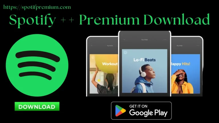 Spotify ++ Premium version 2024 download(unlocked)