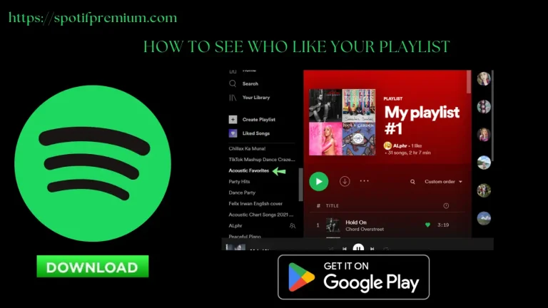 HOW TO SEE WHO LIKE YOUR PLAYLIST